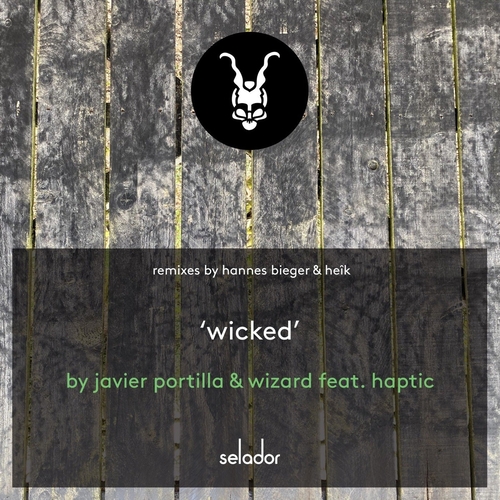 Javier Portilla, Haptic, Wizard (CR) - Wicked [SEL158]